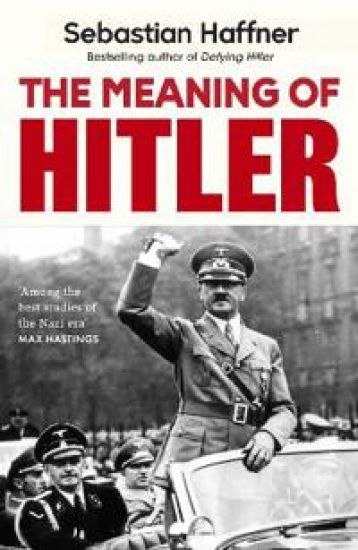 The Meaning Of Hitler