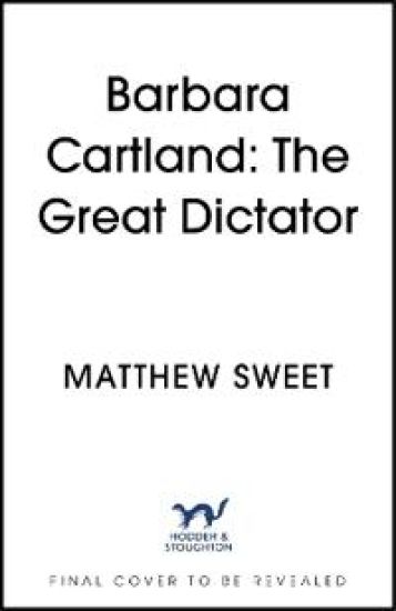 Barbara Cartland: The Great Dictator