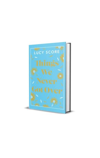 Things We Never Got Over