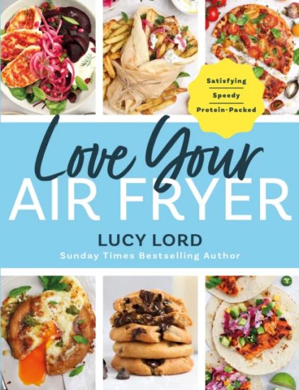 How to Love Your Air Fryer