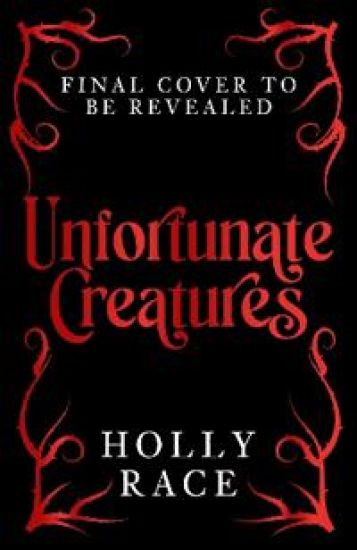 Unfortunate Creatures