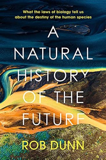 Natural History of the Future