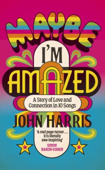 Maybe I'm Amazed