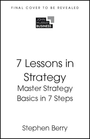 7 Lessons in Strategy