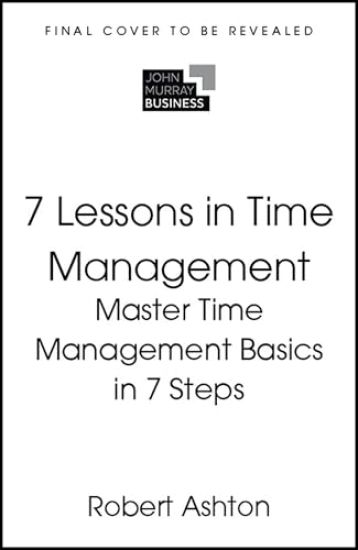 7 Lessons in Time Management