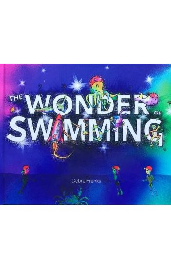 The Wonder of Swimming