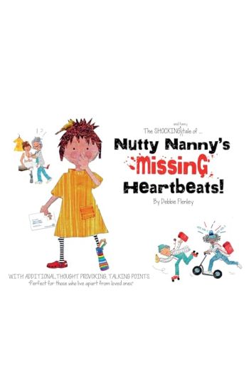 Nutty Nanny's Missing Heartbeats!