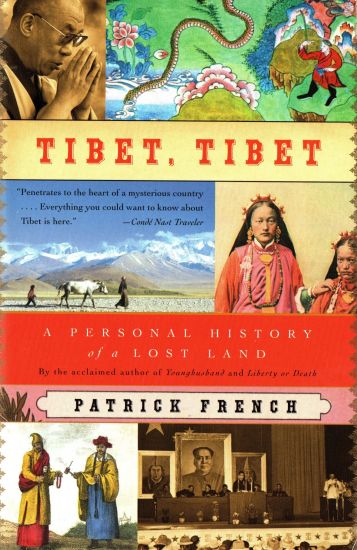 Tibet, Tibet: A Personal History of a Lost Land