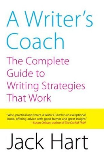 A Writer's Coach: The Complete Guide to Writing Strategies That Work