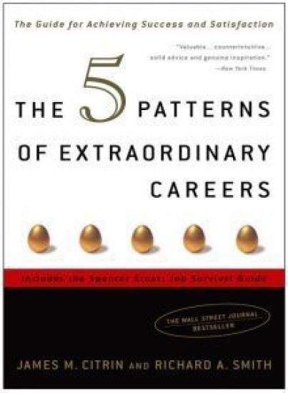 The 5 Patterns of Extraordinary Careers