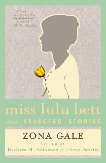 Miss Lulu Bett and Selected Stories