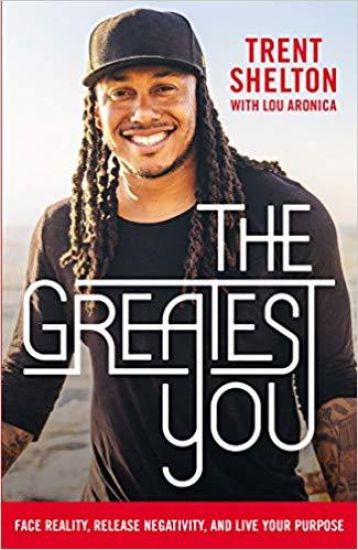 The Greatest You: Face Reality, Release Negativity, and Live Your Purpose