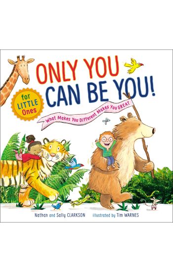 Only You Can Be You for Little Ones