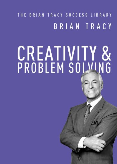 Creativity and   Problem Solving