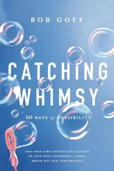 Catching Whimsy