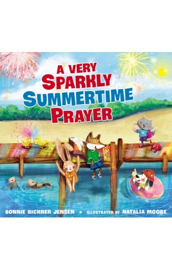 A Very Sparkly Summertime Prayer