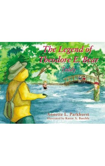 The Legend of Theodore E. Bear