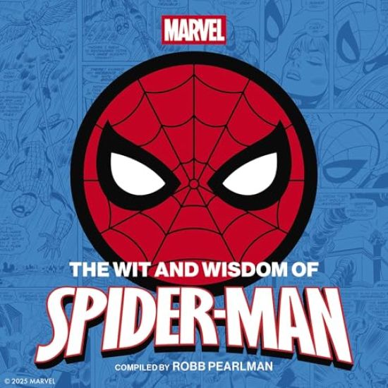 The Wit and   Wisdom of Spider-Man