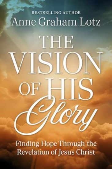 The Vision of His Glory, Revised and Updated
