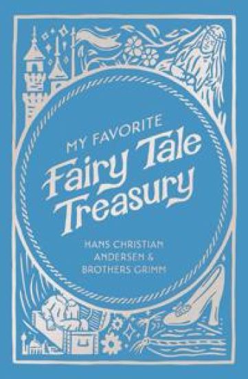 My Favorite Fairy Tale Treasury
