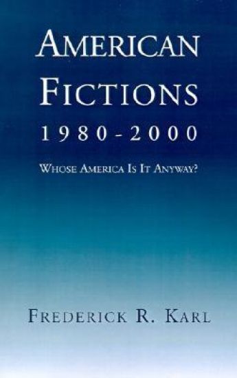 American Fictions, 1980-2000