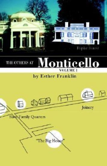 The Others at Monticello- Volume I