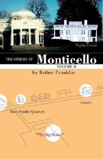 The Others at Monticello- Volume II