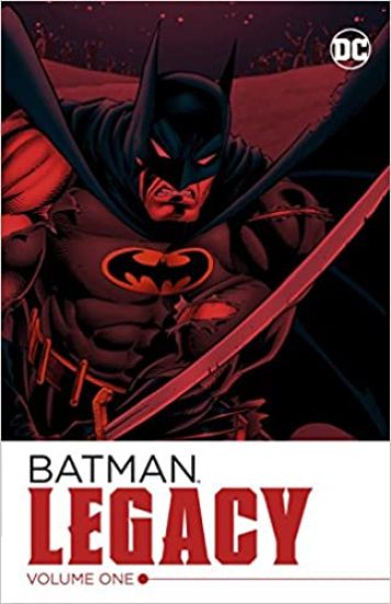 Batman: Legacy Vol. 1