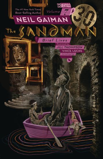 The Sandman Vol. 7: Brief Lives 30th Anniversary Edition