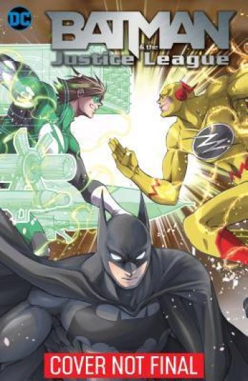 Batman and the Justice League Volume 3