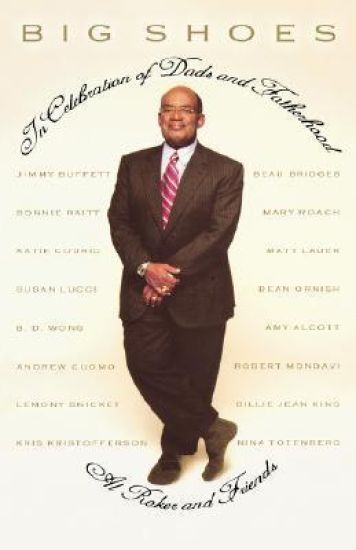 Big Shoes: In Celebration of Dads and Fatherhood