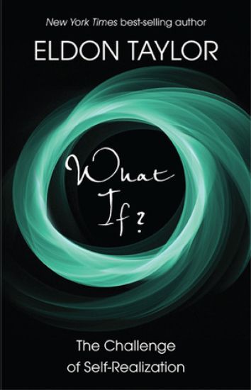 What If?: The Challenge of Self-Realization