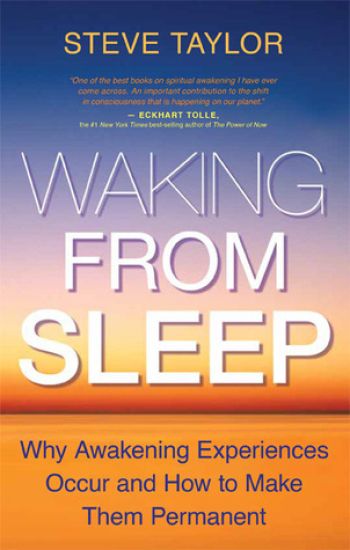 Waking From Sleep: Why Awakening Experiences Occur and How to Make Them Permanent