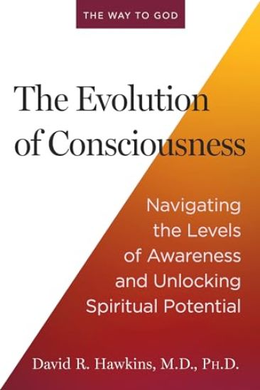The Evolution of Consciousness: Navigating the Levels of Awareness and Unlocking Spiritual Potential