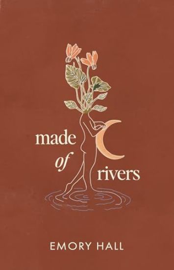 Made of Rivers [Revised & Expanded]