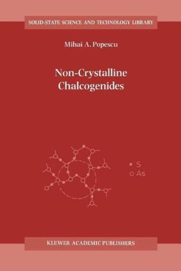 Non-Crystalline Chalcogenicides
