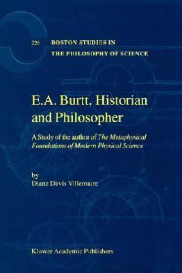 E.A. Burtt, Historian and Philosopher