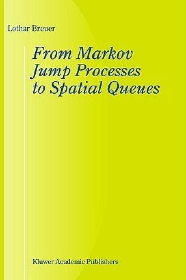 From Markov Jump Processes to Spatial Queues