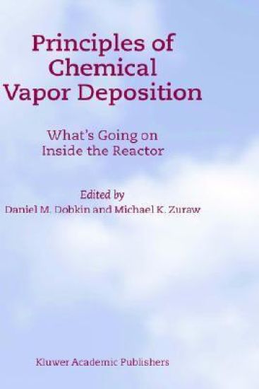 Principles of Chemical Vapor Deposition