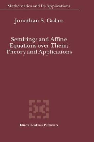 Semirings and Affine Equations over Them