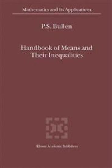 Handbook of Means and Their Inequalities