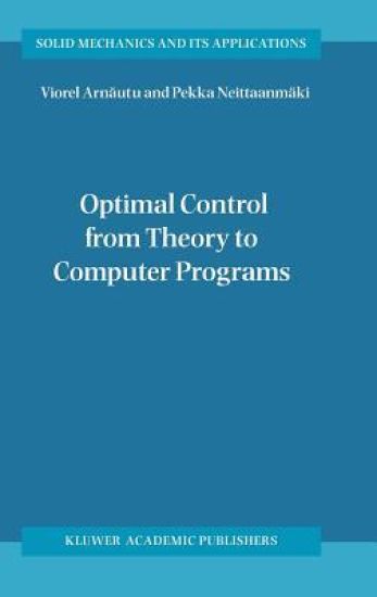 Optimal Control from Theory to Computer Programs