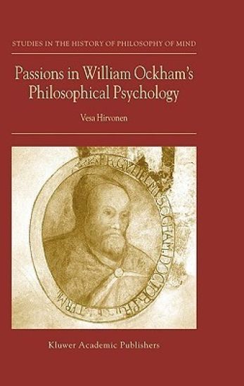 Passions in William Ockham’s Philosophical Psychology