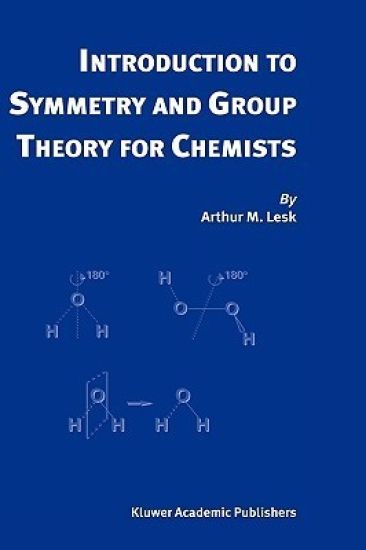Introduction to Symmetry and Group Theory for Chemists