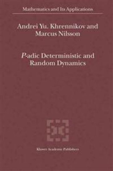 P-adic Deterministic and Random Dynamics