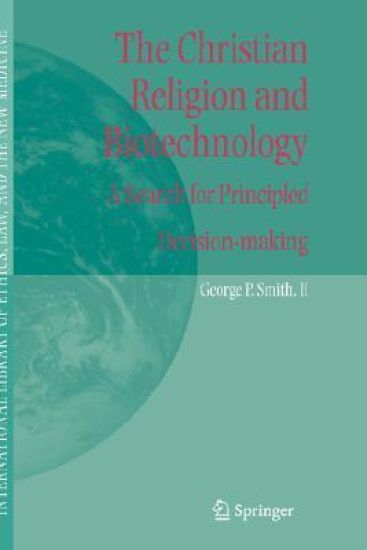 The Christian Religion and Biotechnology