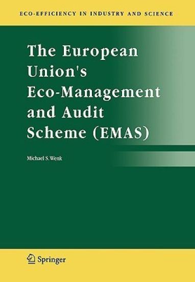 The European Union's Eco-Management and Audit Scheme (EMAS)