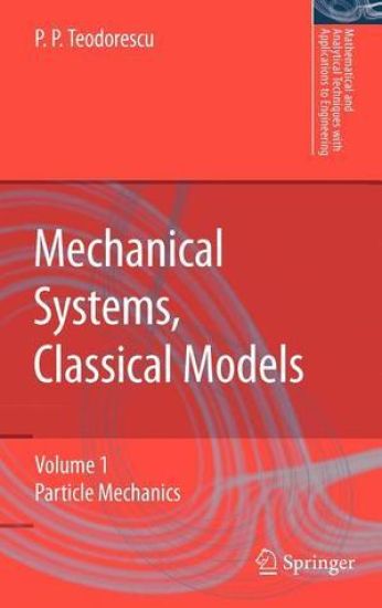Mechanical Systems, Classical Models