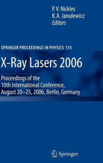 X-Ray Lasers 2006