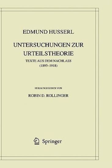 Edmund Husserl. Untersuchungen zur Urteilstheorie